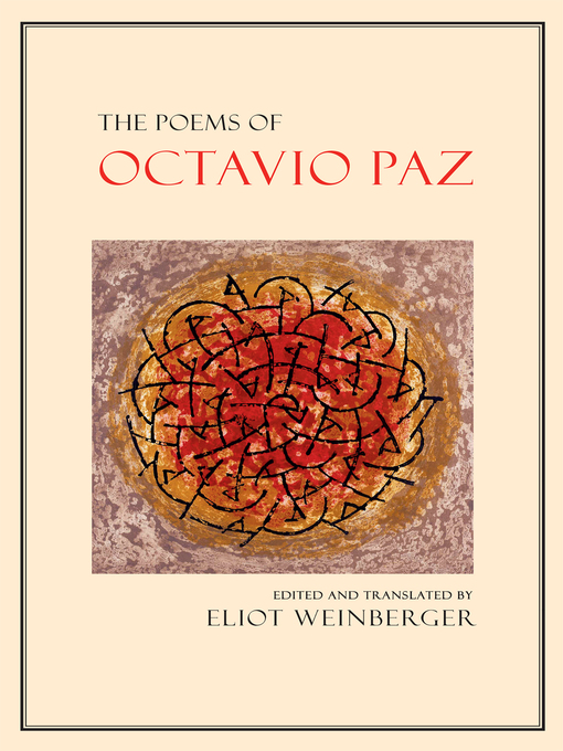 Title details for The Poems of Octavio Paz by Octavio Paz - Wait list